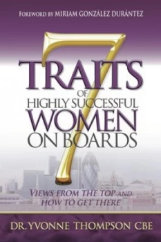 Image of 7 Traits of Highly Successful Women on Boards by Yvonne Thompson Paperback