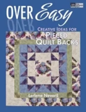 Image of over easy creative ideas for pieced quilt backs