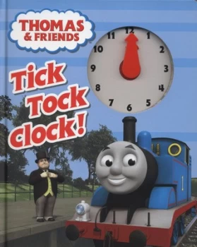 Image of Thomas and Friends Tick Tock Clock by Catherine Shoolbred Book