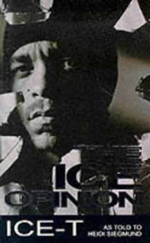 Image of The Ice Opinion by Ice T and Heidi Siegmund Paperback