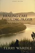 Image of healing care healing prayer helping the broken find wholeness in christ