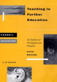 Image of Teaching in Further Education by L. B Curzon Paperback