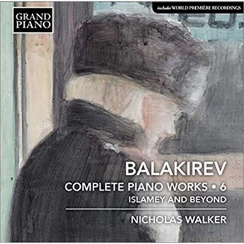 image of Nicholas Walker - Balakirev: Complete Piano Works CD