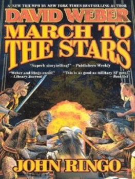 Image of March to the Stars by David Weber and John Ringo Hardback
