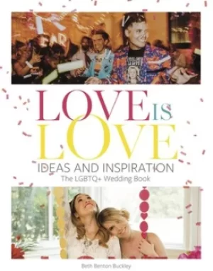 Image of Love is love by Beth Benton Buckley