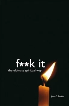 Image of Fuck It by John C. Parkin Paperback