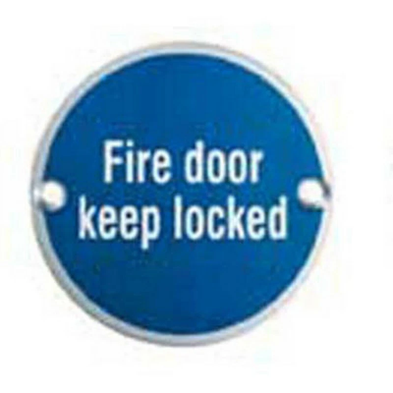 Image of Loops Fire Door Keep Locked Sign 64mm Fixing Centres 76mm Dia Satin Steel Metallics