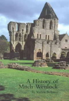 Image of A History of Much Wenlock Paperback