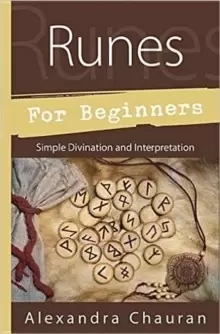 Image of Runes for Beginners : Simple Divination and Interpretation