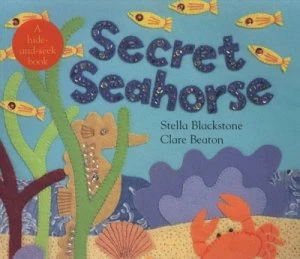 Image of Secret Seahorse by Stella Blackstone and Clare Beaton Paperback