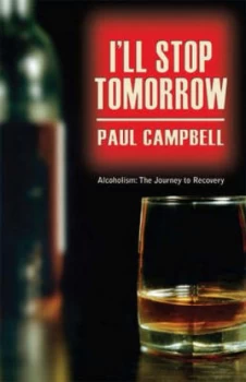 Image of Ill Stop Tomorrow by Paul Campbell Paperback