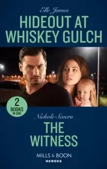 Image of Hideout At Whiskey Gulch / The Witness : Hideout at Whiskey Gulch (the Outriders Series) / the Witness (A Marshal Law Novel)