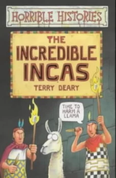 Image of The Incredible Incas by Terry Deary Paperback