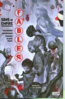 Image of Fables. Vol. 9 Sons of Empire by Bill Willingham Book