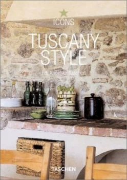 Image of Tuscany Style by Angelika Taschen Paperback