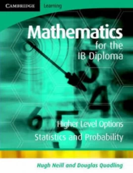 Image of Mathematics for the Ib Diploma Higher Level by Hugh Neill Paperback