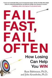 Image of Fail Fast, Fail Often : How Losing Can Help You Win