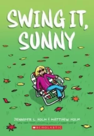 Image of Swing It Sunny Volume 2 by Jennifer L Holm