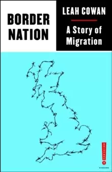 Image of Border Nation : A Story of Migration