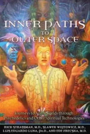 Image of Inner paths to outer space by Rick Strassman