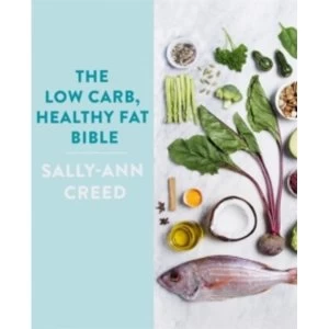 Image of The Low-Carb, Healthy Fat Bible