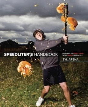 Image of Speedliters Handbook by Syl Arena Paperback
