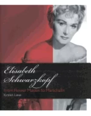 Image of elisabeth schwarzkopf from flower maiden to marschallin