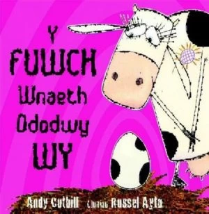 Image of Y Fuwch Wnaeth Ddodwy Wy by Andy Cutbill Book