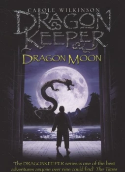 Image of Dragon Moon by Carole Wilkinson Paperback