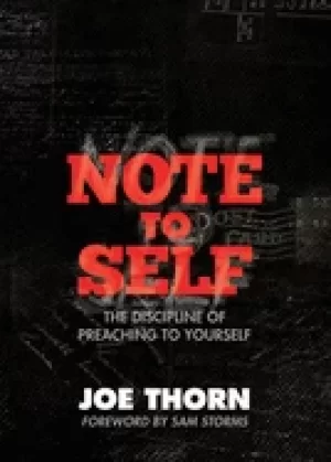Image of note to self the discipline of preaching to yourself