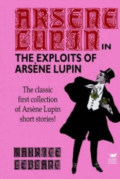 Image of Exploits of Arsene Lupin by Maurice Leblanc Paperback