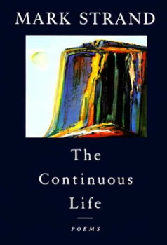 Image of The Continuous Life by Mark Strand Paperback