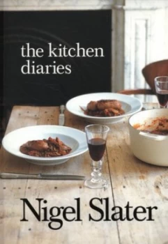 Image of The Kitchen Diaries by Nigel Slater Paperback