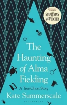 Image of The haunting of Alma Fielding by Kate Summerscale