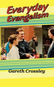 Image of Everyday Evangelism by Gareth Crossley Paperback