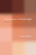 Image of moment of racial sight a history