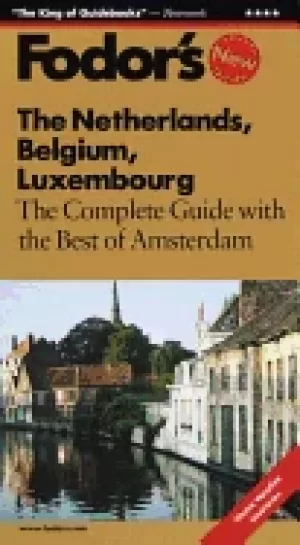 Image of fodors netherland belgium luxembourg 4th edition the complete guide with th