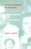 Image of in the aftermath of genocide armenians and jews in twentieth century france