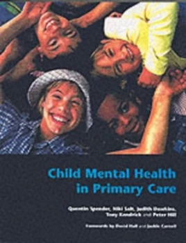 Image of Child Mental Health in Primary Care by Quentin Spender Paperback