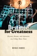 Image of destined for greatness passions dreams and aspirations in a college music t