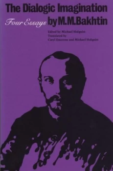 Image of The dialogic imagination by M. M Bakhtin