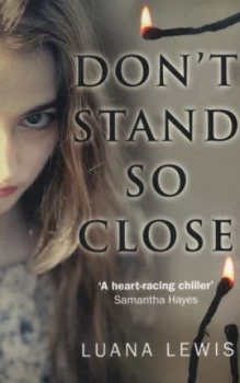Image of Dont Stand so Close by Luana Lewis Paperback