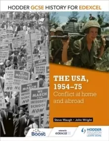 Image of Hodder GCSE History for Edexcel: The USA, 1954-75: conflict at home and abroad