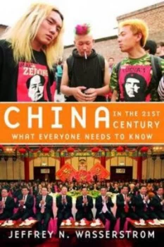 Image of China in the 21st Century by Jeffrey N Wasserstrom Paperback
