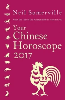 Image of Your Chinese Horoscope 2017 by Neil Somerville Book