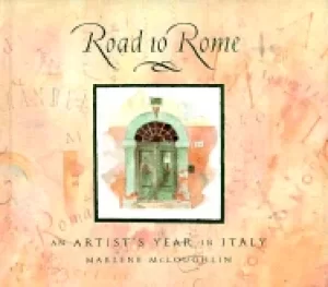 Image of road to rome an artists year in italy