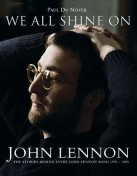 Image of We All Shine on by Paul Du Noyer Hardback