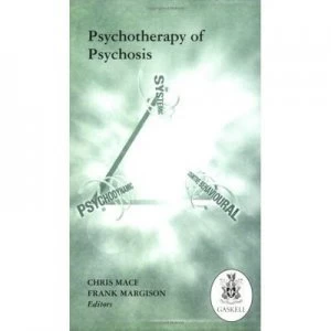 Image of Psychotherapy of Psychosis by Chris Mace Book