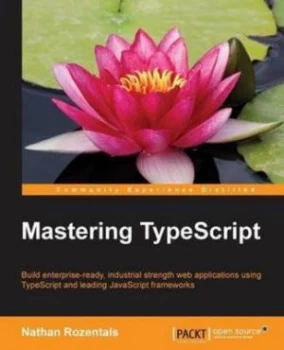 Image of Mastering Typescript by Nathan Rozentals Paperback