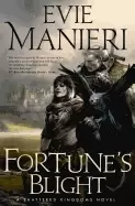 Image of fortunes blight the shattered kingdoms book two
